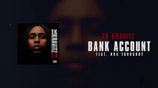 TK Kravitz - Bank Account (ft. NBA Youngboy) [Official Audio]