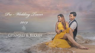 PRE- WEDDING TEASER 2019 | Gitanjali & Bikash | DEEKAD STUDIOS