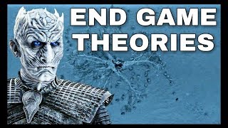 Game of Thrones Season 8 End Game Theories! - Game of Thrones Season 8