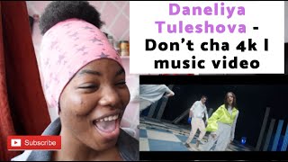 My Reaction to Daneliya Tuleshova - Don't cha 4k | music video
