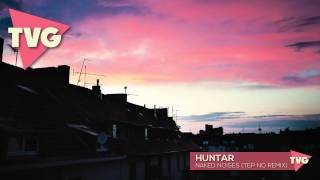 Huntar - Naked Noises (Tep No Remix)