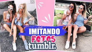IMITANDO FOTOS TUMBLR - MELHORES AMIGAS | Kathy Castricini