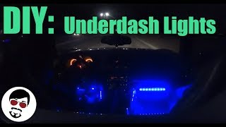 My First Mod - Underdash Lights - CHCDIY