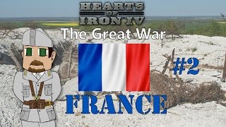 The Great War [WWI] - Hearts of Iron 4 France - Part 2 - [HOI4]