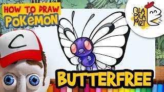 HOW TO DRAW BUTTERFREE | Pokémon Drawing and Coloring for Kids | BLABLA ART