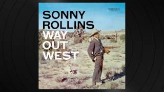 There Is No Greater Love by Sonny Rollins from 'Way Out West'