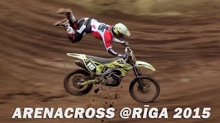 ArenaCros @Riga 2015 UnCut