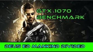Deus Ex Mankind Divided GTX 1070 3570k Benchmark FRAME RATE TEST ULTRA VS HIGH