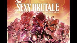 The Sexy Brutale - Kiss my Lucky Egg - Greyson Gragson and Redd Rockridge