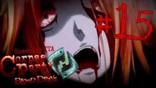 Corpse Party- Blood Drive (Gameplay ITA) #15 - Le origini del Nirvana