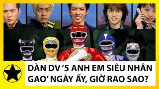 Dàn Diễn Viên “5 Anh Em Siêu Nhân Gao” Ngày Ấy Bây Giờ Ra Sao?