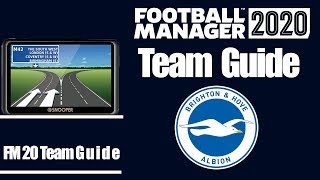Football Manager 2020 - Brighton Team & Player Guide - FM20