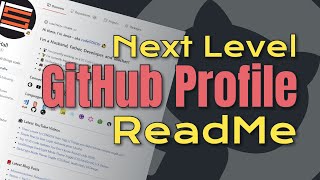 Next Level GitHub Profile README (NEW) | How To Create An Amazing Profile ReadMe With GitHub Actions