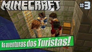 Minecraft - Aventuras - The Tourist -Puzzles! A Câmara Secreta! - Parte #3