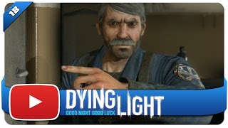 DYING LIGHT #18 ► Riech an meinem Finger! ► Lets Play 1080p@60fps