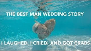 THE BEST MAN - I LAUGHED, CRIED, AND GOT CRABS