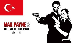 MAX PAYNE 2 TÜRKÇE DUBLAJ BUYURUN GELİN!