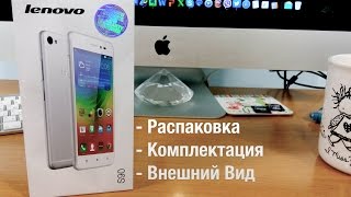 Lenovo S90 Распаковка | Комплектация | Внешний Вид