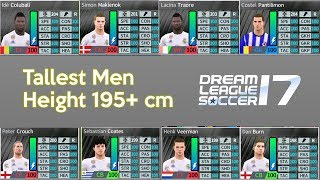 Tallest Men With Height 195+ cm - Dream League Soccer 2017 Save Data
