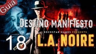 L.A. Noire | Parte 18 | Español Walkthrough