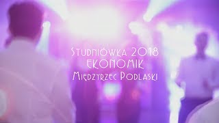 Teledysk Studniówkowy 2018 Ekonomik Międzyrzec Podlaski