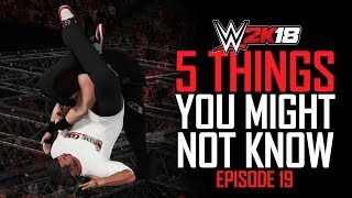 WWE 2K18 - 5 Things You MIGHT Not Know! #19 (Epic Escapes, Easy Eliminations, Table Finisher & More)