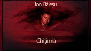 Chitimia (1984) - Ion Baiesu