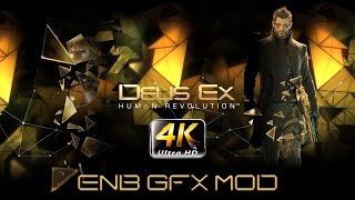 Deus Ex: Human Revolution - DC / 4K PC Ultimate GFX MOD | CenterStrain01