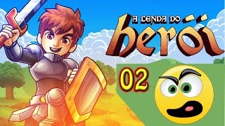 A Lenda do Herói Gameplay PC Parte 2 - DUBLADO PT-BR