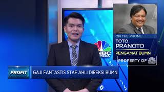 Pengamat: Aturan Staf Ahli Direksi Penting Bagi Transparansi BUMN