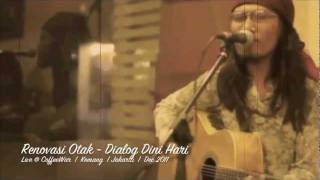 Dialog Dini Hari - Renovasi Otak @ CoffeeWar