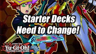 Yu-Gi-Oh! Starter Decks Need to Change!
