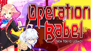 НОВАЯ УГРОЗА ТОКИО ► РПГ НОВЕЛЛА ► Operation Babel New Tokyo Legacy ► НОВЫЕ ИГРЫ 2017 НА ПК