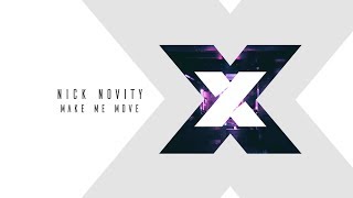 Nick Novity - Make Me Move