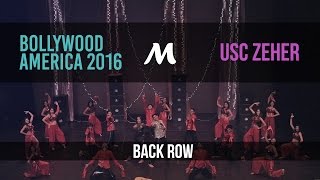 USC Zeher | Bollywood America 2016 [Official Back Row]