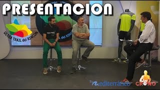 Presentacion Ultra Trail del Rincon