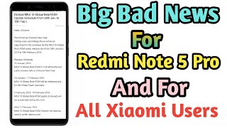 Big Bad News for Redmi Note 5 Pro and for All Xiaomi Users