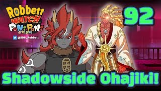 Yo-kai Watch Puni Puni #92: Shadowside Ohajiki! Z-rank Heaven Acala! Robbett Watch