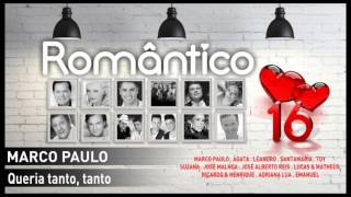 Marco Paulo – Queria tanto, tanto