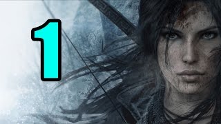 Прохождение Rise of the Tomb Raider — Часть 1