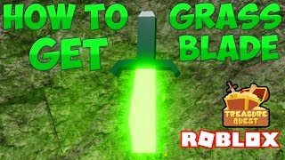 HOW TO GET GRASS BLADE IN TREASURE QUEST *TUTORIAL* (ROBLOX)