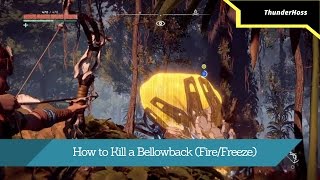 Horizon Zero Dawn - How to Kill a Bellowback (Fire/Freeze)