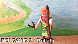 Le Roi David - Partie 2 : Goliath