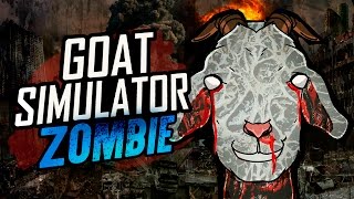 GOAT SIMULATOR ¡ZOMBIE! | iTownGamePlay