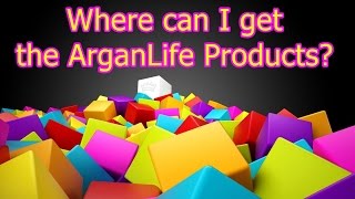 Where can I get the Arganlife Products ?