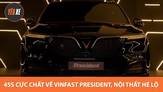 45s CỰC ĐỈNH về VinFast President - Hình ảnh nội thất dần hé lộ |Yêu Xe|