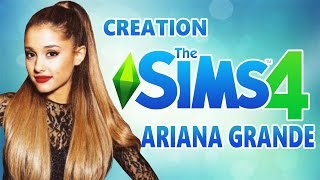 ARIANA GRANDE - CAS SIMS 4