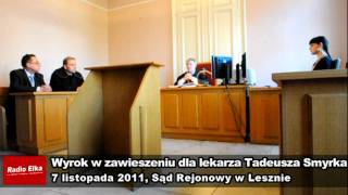 Wyrok w zawieszeniu dla lekarza Tadeusza Smyrka