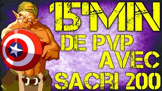 [DOFUS] ► 15'Min de PVP avec Sacri 200 g8 #1