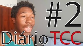 Diário do TCC #2 - MEU TEMA
